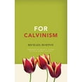 thumbnail image 1 of Pre-Owned For Calvinism (Paperback) 0310324653 9780310324652, 1 of 1