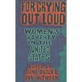 thumbnail image 1 of Pre-Owned For Crying Out Loud: Women's Poverty in the United States (Paperback) 0896085295 9780896085299, 1 of 1