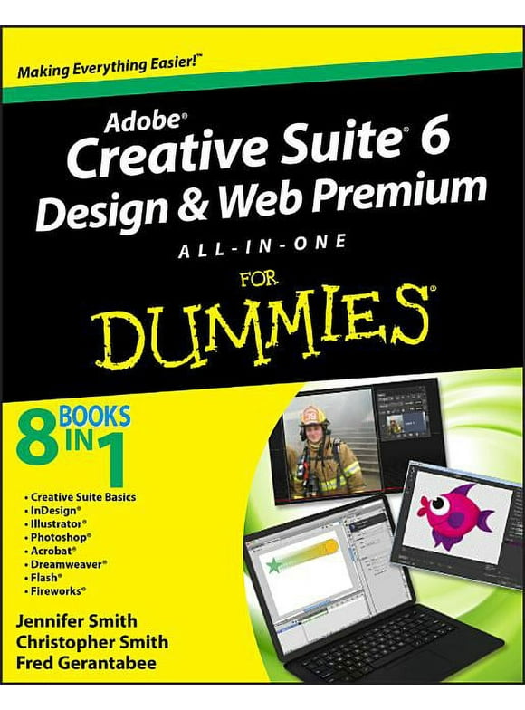 For Dummies Adobe Creative Suite 6 Design and Web Premium All-In-One for Dummies, (Paperback)