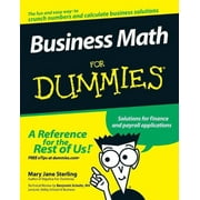 BENJAMIN SCHULTZ; MARY JANE STERLING For Dummies: Business Math for Dummies (Paperback)