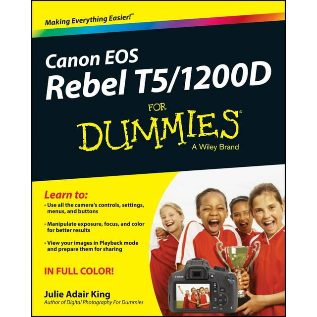 For Dummies: Canon EOS Rebel T5/1200D for Dummies (Paperback)