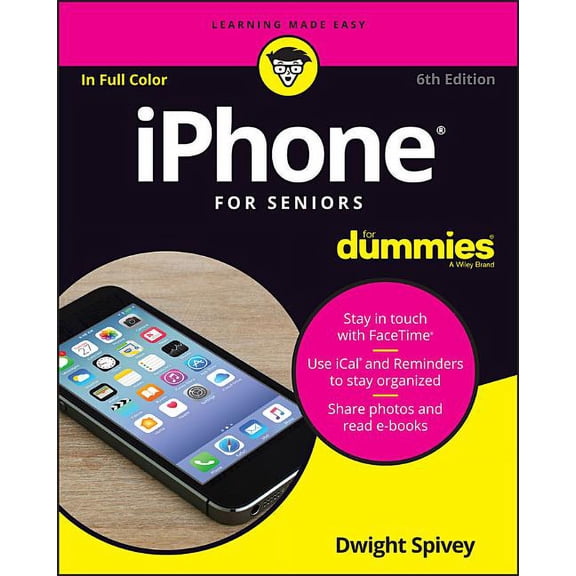 Pre-Owned For Dummies (Computers): iPhone for Seniors for Dummies (Paperback)
