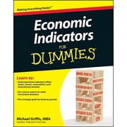 For Dummies Economic Indicators For Dummies, Paperback