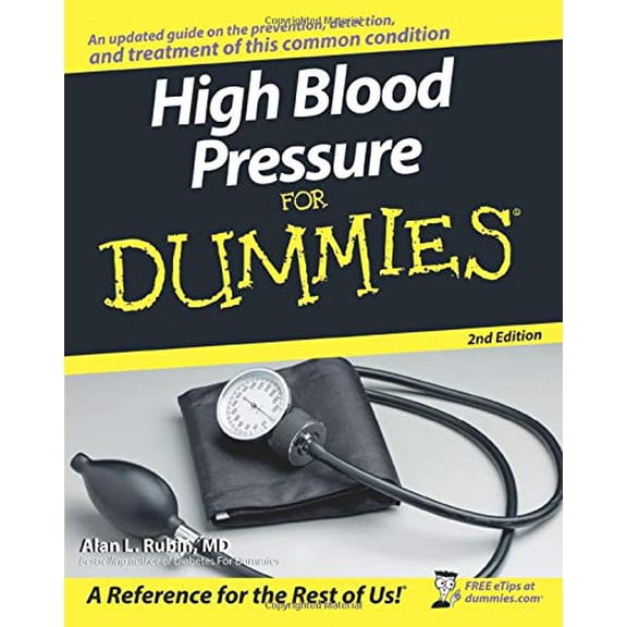 Pre-Owned High Blood Pressure for Dummies (Paperback) 0470137517 9780470137512