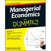 For Dummies: Managerial Economics For Dummies (Paperback)