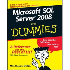 Pre-Owned Microsoft SQL Server 2008 for Dummies (Paperback) 0470224657 9780470224656