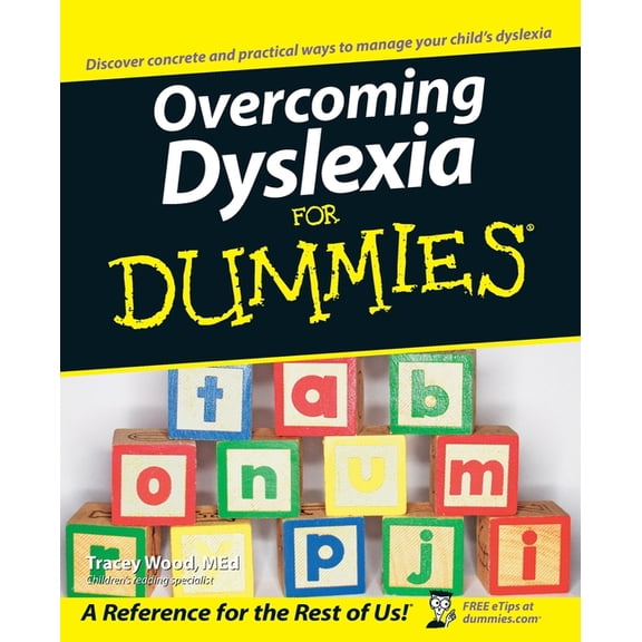 For Dummies Overcoming Dyslexia For Dummies, (Paperback)