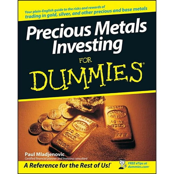 Precious Metals Investing For Dummies, (Paperback)
