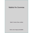thumbnail image 1 of Pre-Owned Rabbits for Dummies (Paperback) 0470430648 9780470430644, 1 of 1