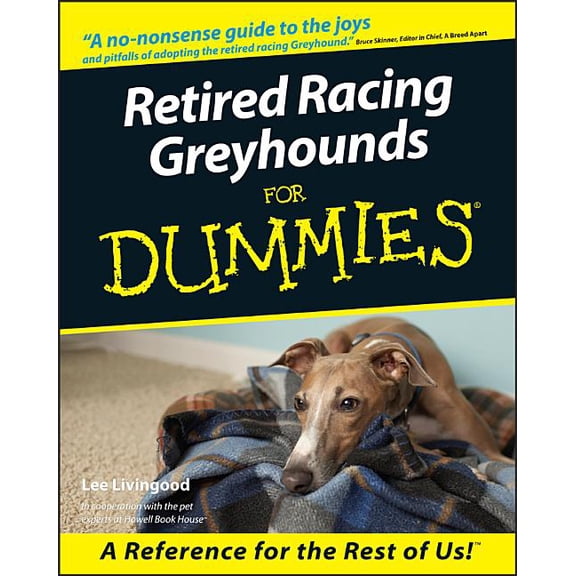 For Dummies Retired Racing Greyhounds for Dummies, (Paperback)