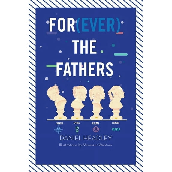 For(EVER) the Fathers, (Paperback)