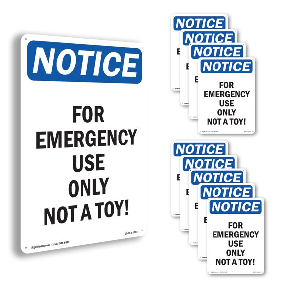 For Emergency Use Only Not A Toy! OSHA Notice Aluminum Sign 10 Inch x 7 Inch - 10 Pack