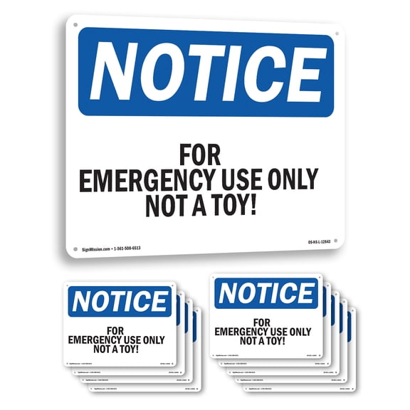 For Emergency Use Only Not A Toy! OSHA Notice Aluminum Sign 10 Inch x 7 Inch - 10 Pack