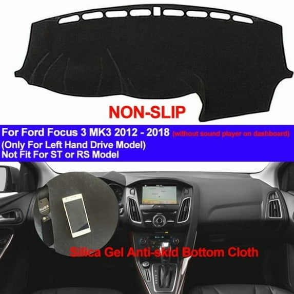 For Ford Focus 3 MK3 2012 - 2016 2017 2018 Dash Mat Dashboard Cover Pad Non-Slip