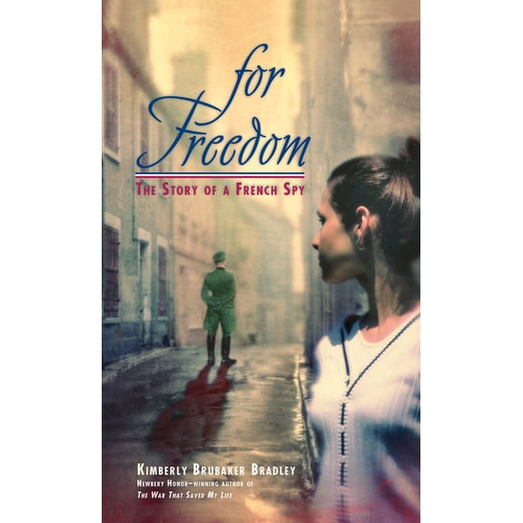 For Freedom: The Story of a French Spy, (Paperback)