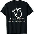 thumbnail image 1 of For Friends of Apple Cider or Hard Cider T-Shirt, 1 of 4