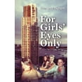 thumbnail image 1 of For Girls' Eyes Only, (Paperback), 1 of 6