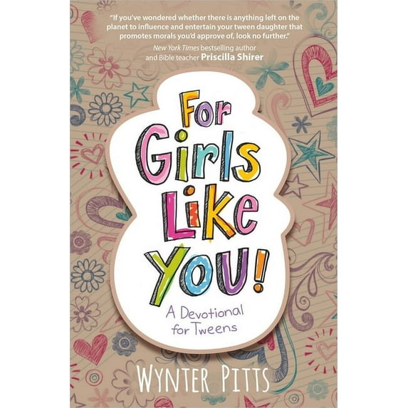 For Girls Like You Collection For Girls Like You: A Devotional for Tweens, (Paperback)