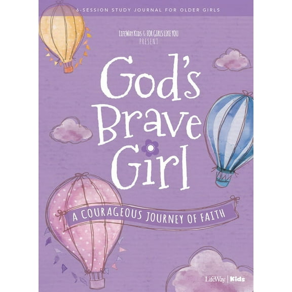 For Girls Like You: God's Brave Girl Older Girls Study Journal: A Courageous Journey of Faith, (Paperback)