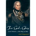 thumbnail image 1 of Pre-Owned For God And Glory: Lord Nelson and His Way of War Paperback, 1 of 1