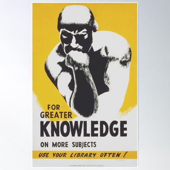 For Greater Knowledge Use Your Library Often - Wpa 1940 Poster Wall Art, Modern Wall Decor For Living Room Bedroom, 8x12 UNFRAMED