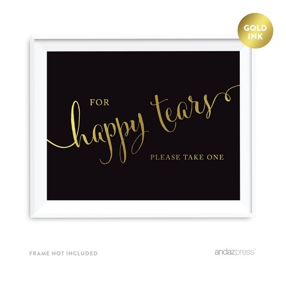 For Happy Tears Black and Metallic Gold Wedding Signs