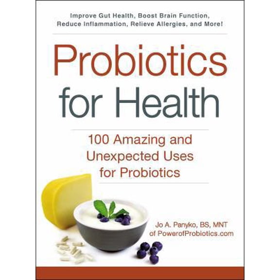 Pre-Owned Probiotics for Health (Paperback) 1507204272 9781507204276