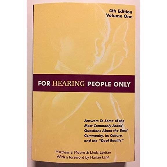 Pre-Owned For Hearing People Only Fourth Edition: Fourth Edition Paperback