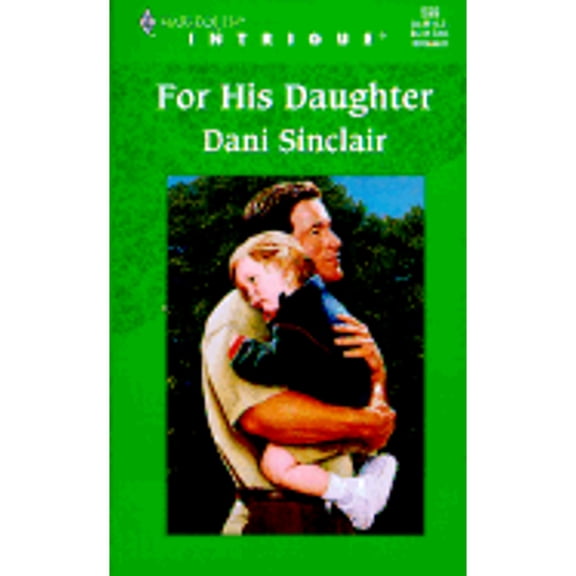 Pre-Owned For His Daughter Paperback Dani Sinclair