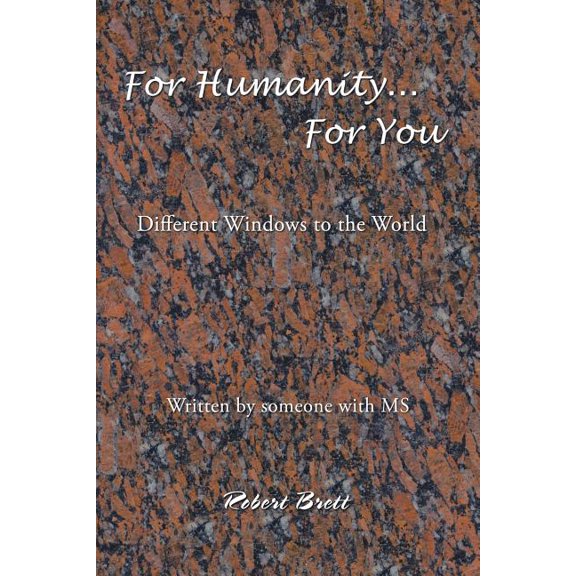 For Humanity ... For You: Different Windows to the World, (Paperback)