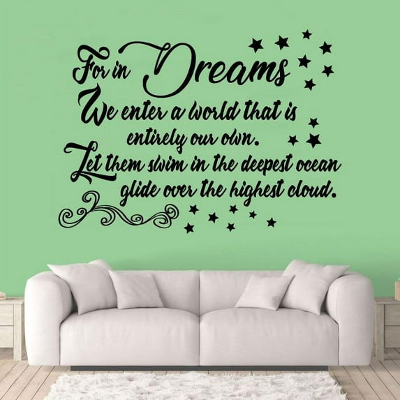 For In Dreams We Enter A World That Is Entirely Our Own Bedroom Wall Quote Vinyl Wall Decal For Room Bedroom Nursery Wall Art Wall Sticker Decoration Cute Home Wall Décor Design Size (30x30 inch)