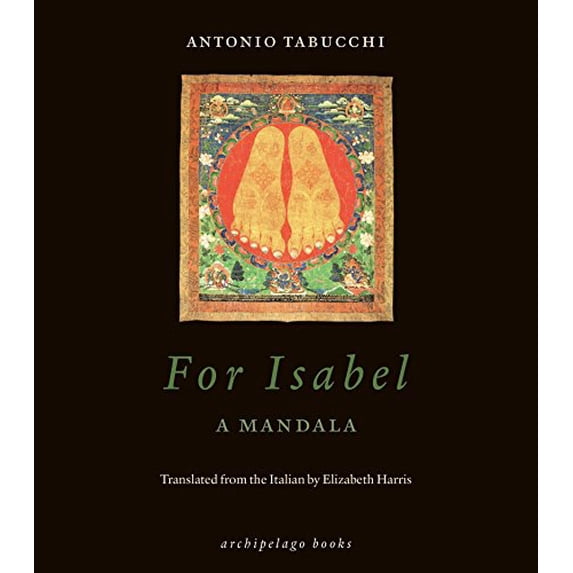 Pre-Owned For Isabel: A Mandala (Paperback) 0914671804 9780914671800
