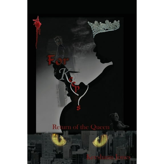 For Keeps: Return of the Queen (Paperback)