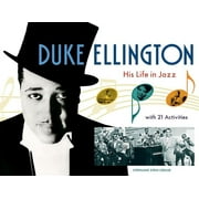 For Kids series: Duke Ellington : His Life in Jazz with 21 Activities (Series #27) (Paperback)