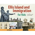 thumbnail image 1 of For Kids Ellis Island and Immigration for Kids: A History with 21 Activities, (Paperback), 1 of 1