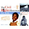 thumbnail image 1 of Pre-Owned The Civil Rights Movement for Kids: A History with 21 Activities Volume 15 (Paperback) 155652370X 9781556523700, 1 of 1