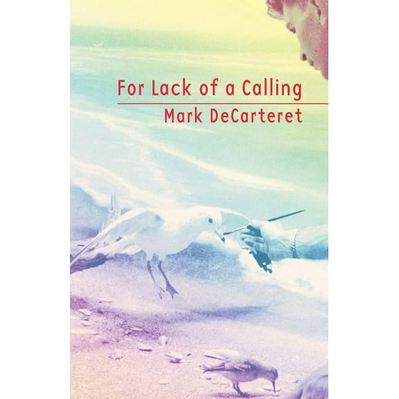 For Lack of a Calling (Paperback)