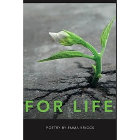 For Life: Poetry by Emma Briggs, (Paperback)