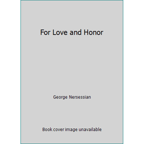 Pre-Owned For Love and Honor (Paperback) 044012574X 9780440125747