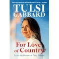thumbnail image 1 of Pre-Owned For Love of Country: Leave the Democrat Party Behind (Hardcover) 1684514851 9781684514854, 1 of 1
