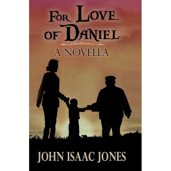 For Love of Daniel, (Hardcover)