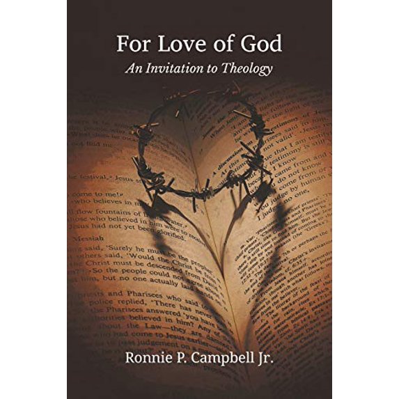 Pre-Owned For Love of God: An Invitation to Theology (Paperback) 1609471202 9781609471200