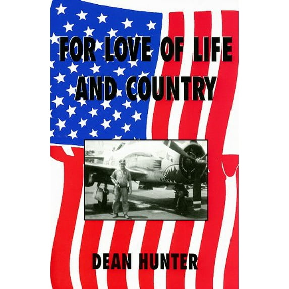 Pre-Owned For Love of Life and Country: (Hardcover) 053314468X 9780533144686
