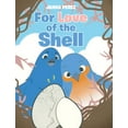 thumbnail image 1 of For Love of the Shell, (Hardcover), 1 of 1