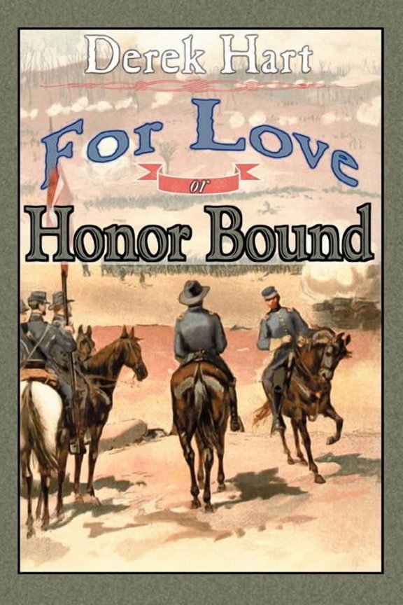 For Love or Honor Bound, (Paperback)