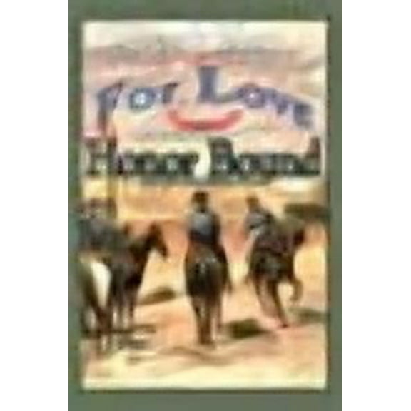 For Love or Honor Bound