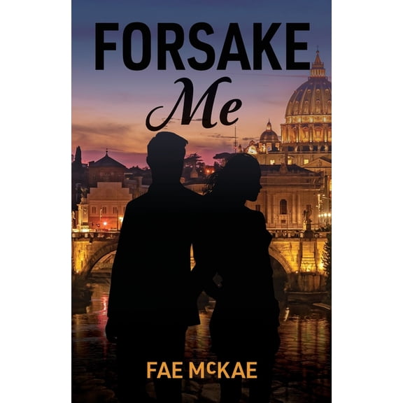 For Me Forsake Me, Book 2, (Paperback)
