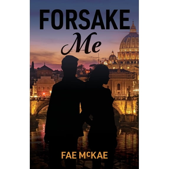 For Me Forsake Me, Book 2, (Paperback)