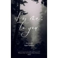 thumbnail image 1 of For Me; To You, (Paperback), 1 of 1