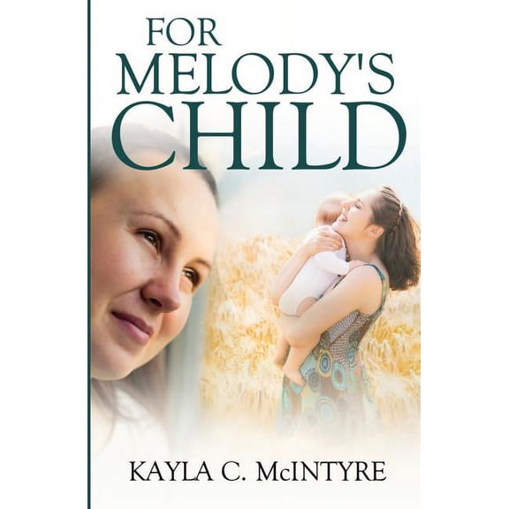 For Melody's Child, (Paperback)